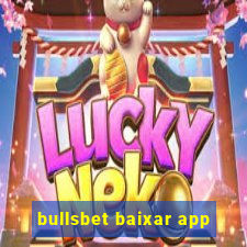 bullsbet baixar app